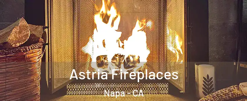  Astria Fireplaces Napa - CA