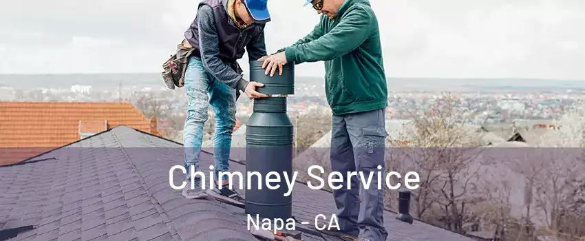  Chimney Service Napa - CA