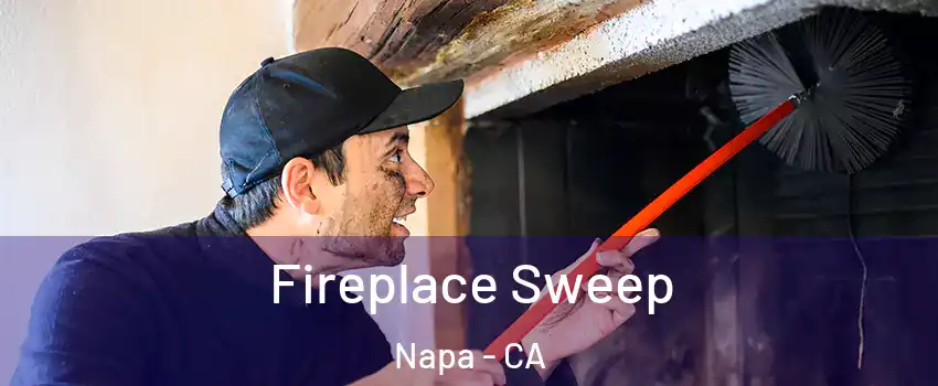  Fireplace Sweep Napa - CA