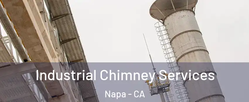  Industrial Chimney Services Napa - CA
